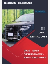 NISSAN ELGRAND 2012-2013 OWNERS MANUAL IN ENGLISH